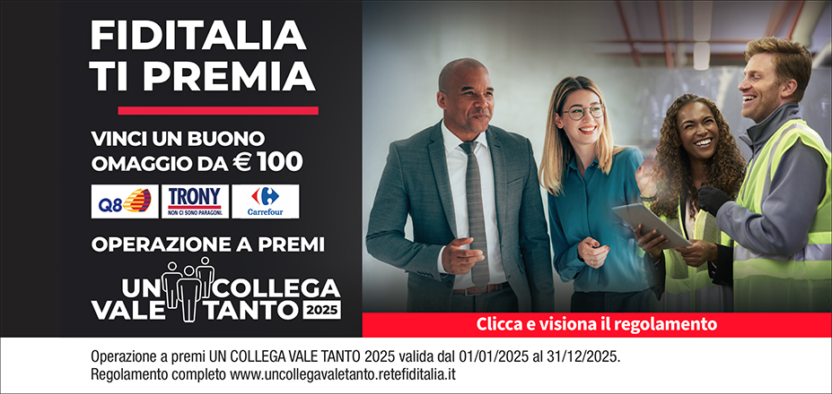 Agenzia Fast Money Fiditalia | Termoli, Isernia, Campobasso | Fiditalia ti premia - Vinci un buono omaggio da €100. Operazione a premi. Clicca e visiona il regolamento. Operazione a premi UN COLLEGA VALE TANTO 2025 valida dal 01/01/2025 al 31/12/2025. Regolamento completo www.uncollegavaletanto.retefiditalia.it